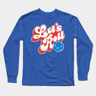 Let's Roll Long Sleeve T-Shirt